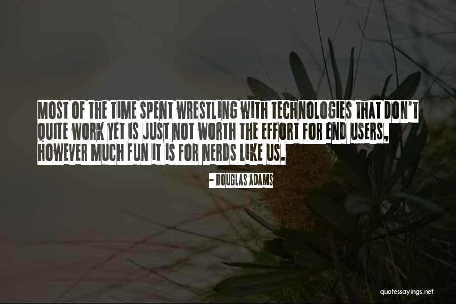 Work For Fun Quotes By Douglas Adams Work For Fun Quotes By Douglas Adams