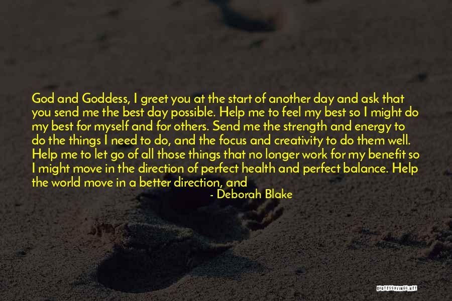 Work For God Quotes By Deborah Blake Work For God Quotes By Deborah Blake