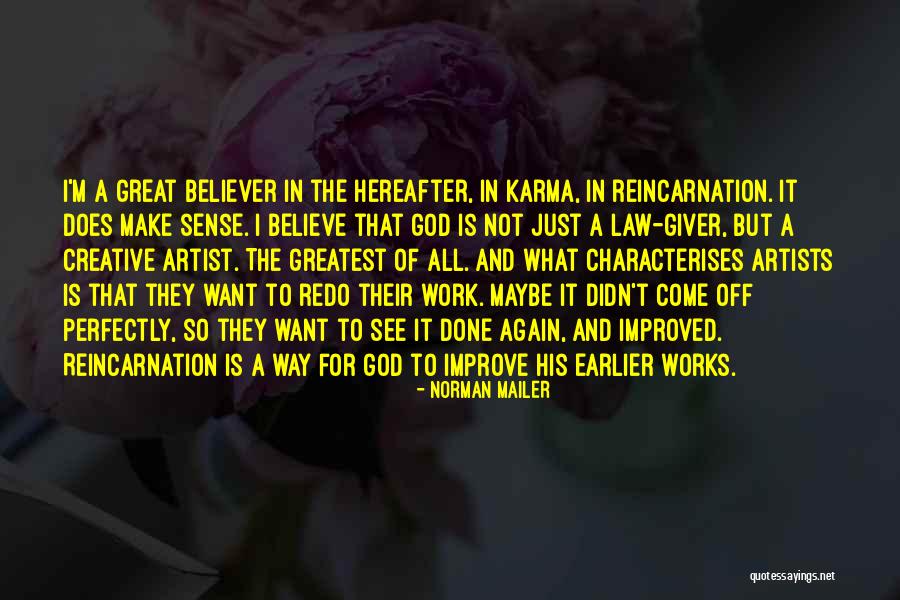 Work For God Quotes By Norman Mailer Work For God Quotes By Norman Mailer