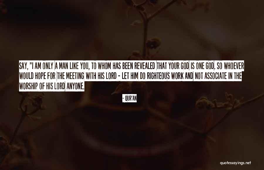 Work For God Quotes By Qur'an Work For God Quotes By Qur'an
