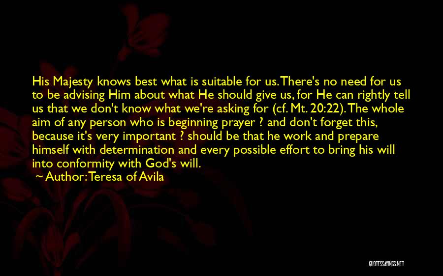 Work For God Quotes By Teresa Of Avila