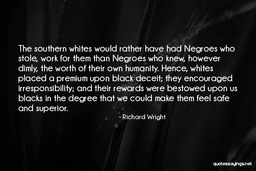 Work For Humanity Quotes By Richard Wright Work For Humanity Quotes By Richard Wright