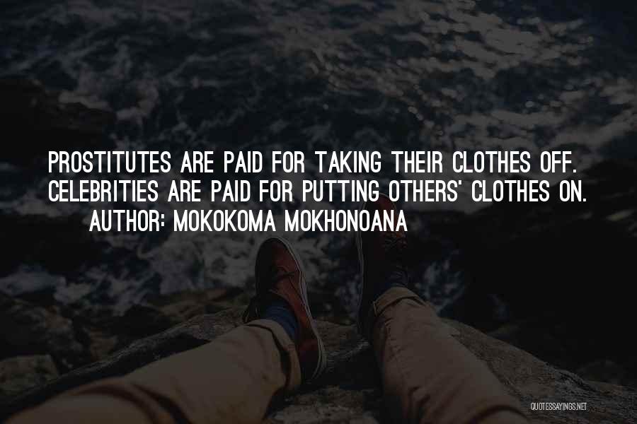 Work For Money Quotes By Mokokoma Mokhonoana