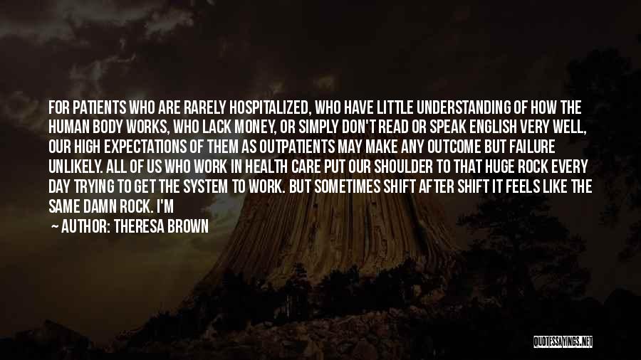 Work For Money Quotes By Theresa Brown