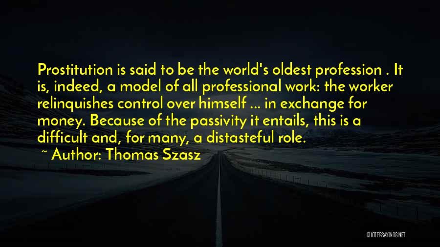 Work For Money Quotes By Thomas Szasz