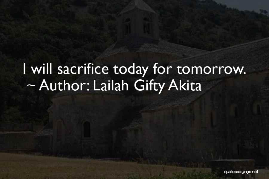 Work For Tomorrow Quotes By Lailah Gifty Akita
