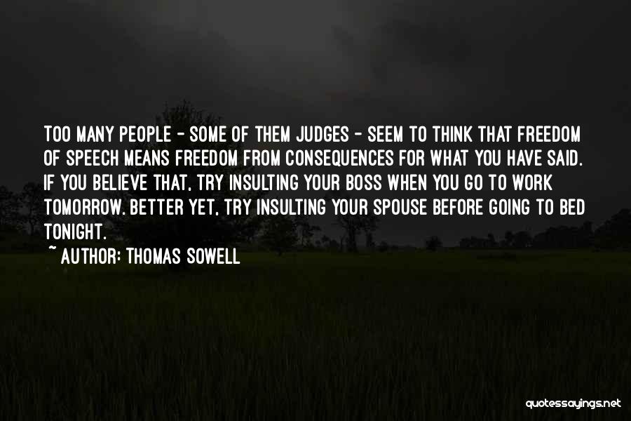 Work For Tomorrow Quotes By Thomas Sowell