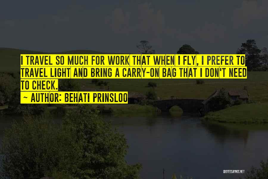 Work For Travel Quotes By Behati Prinsloo