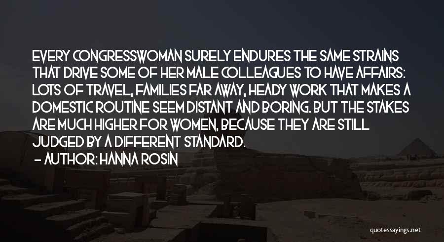 Work For Travel Quotes By Hanna Rosin