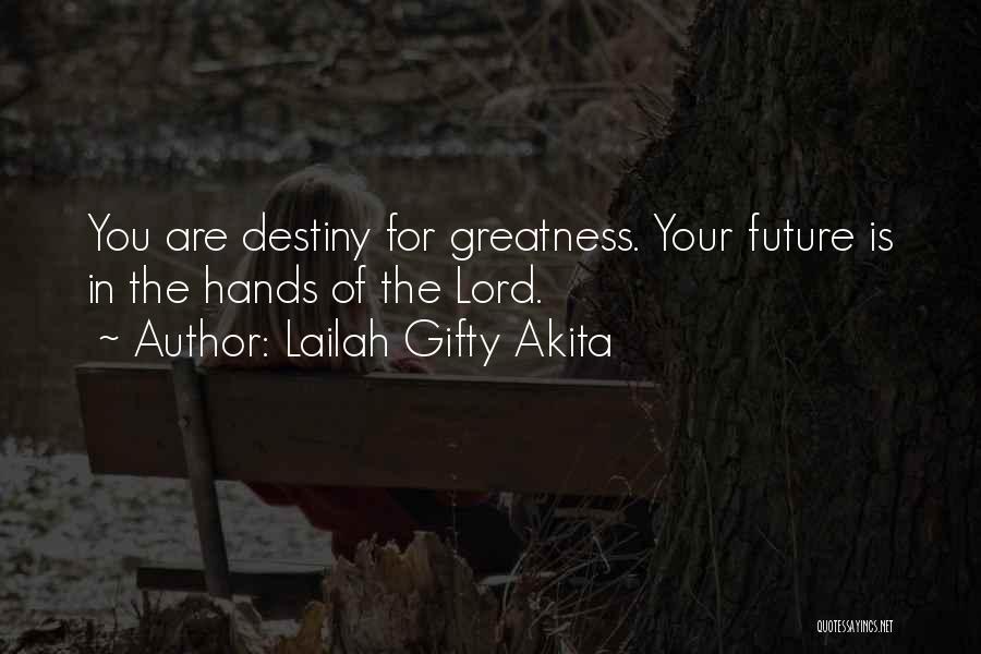Work For Your Future Quotes By Lailah Gifty Akita