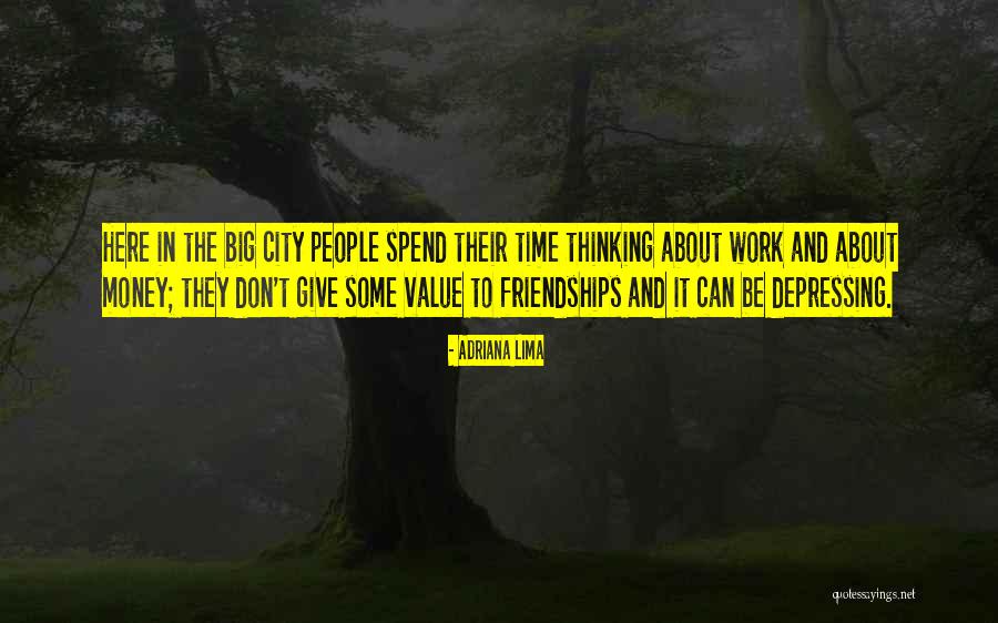 Work Friendships Quotes By Adriana Lima Work Friendships Quotes By Adriana Lima