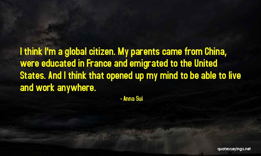 Work From Anywhere Quotes By Anna Sui Work From Anywhere Quotes By Anna Sui
