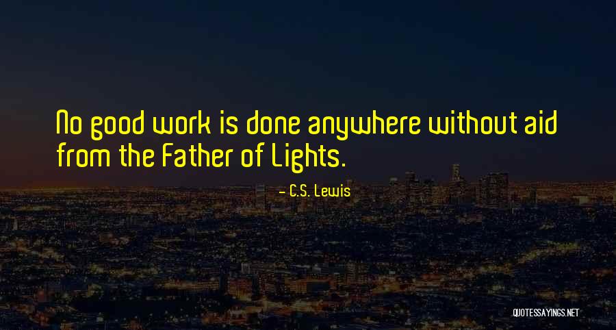 Work From Anywhere Quotes By C.S. Lewis Work From Anywhere Quotes By C.S. Lewis