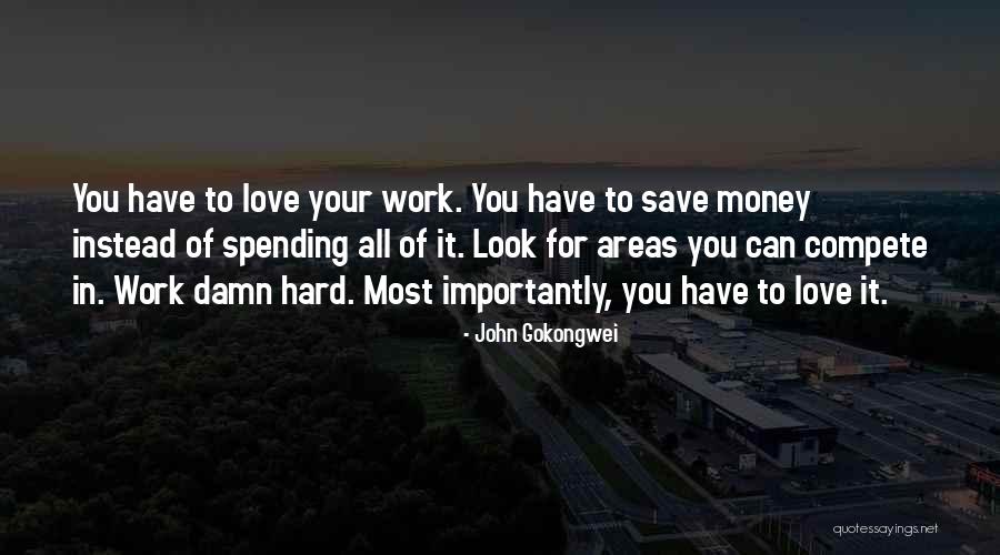 Work Hard For Money Quotes By John Gokongwei Work Hard For Money Quotes By John Gokongwei