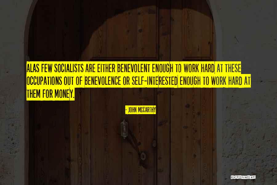 Work Hard For Money Quotes By John McCarthy Work Hard For Money Quotes By John McCarthy
