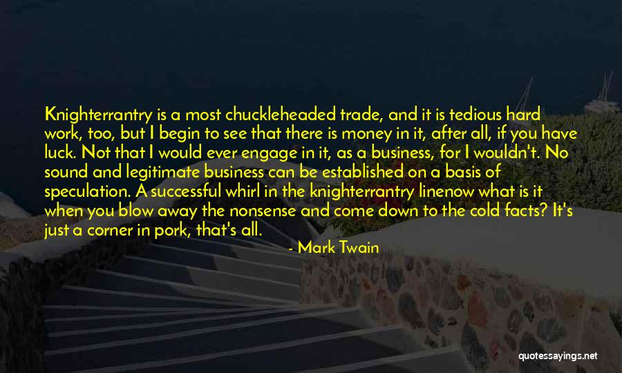 Work Hard For Money Quotes By Mark Twain Work Hard For Money Quotes By Mark Twain