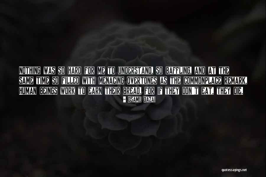 Work Hard For Nothing Quotes By Osamu Dazai Work Hard For Nothing Quotes By Osamu Dazai