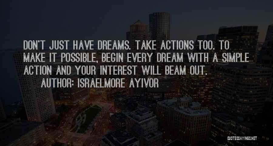 Work Hard For Your Dream Quotes By Israelmore Ayivor