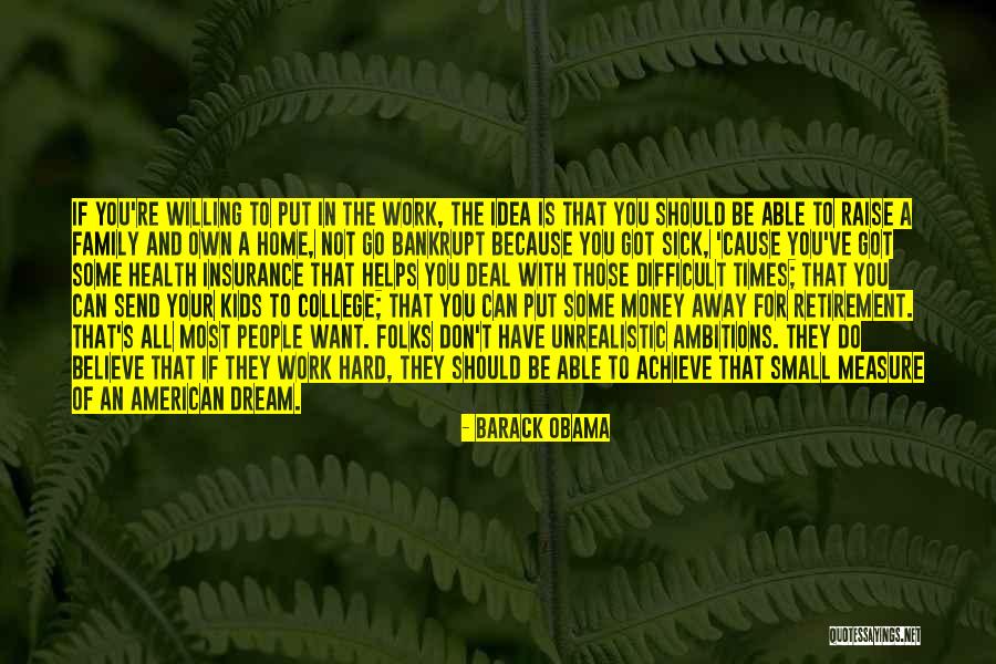 Work Hard For Your Money Quotes By Barack Obama Work Hard For Your Money Quotes By Barack Obama
