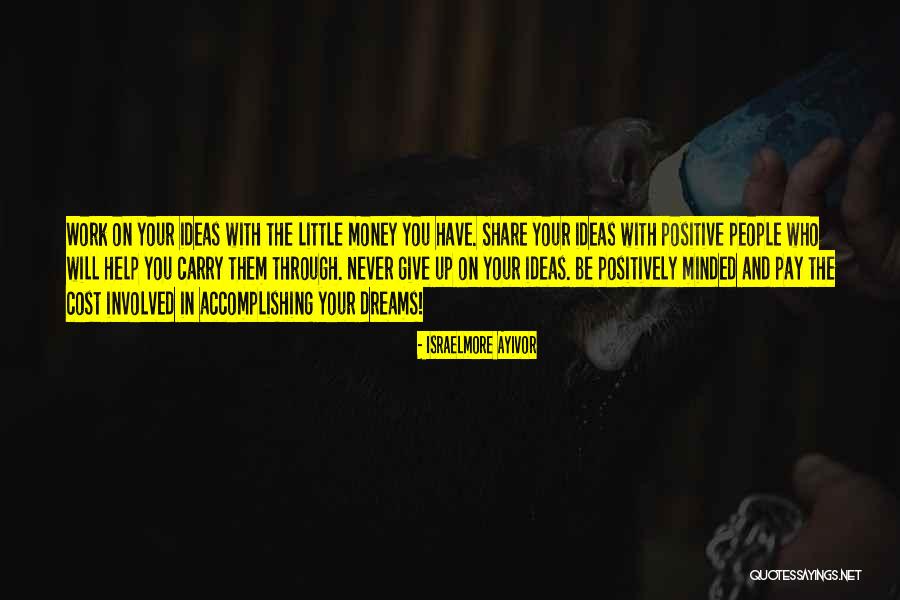 Work Hard For Your Money Quotes By Israelmore Ayivor Work Hard For Your Money Quotes By Israelmore Ayivor