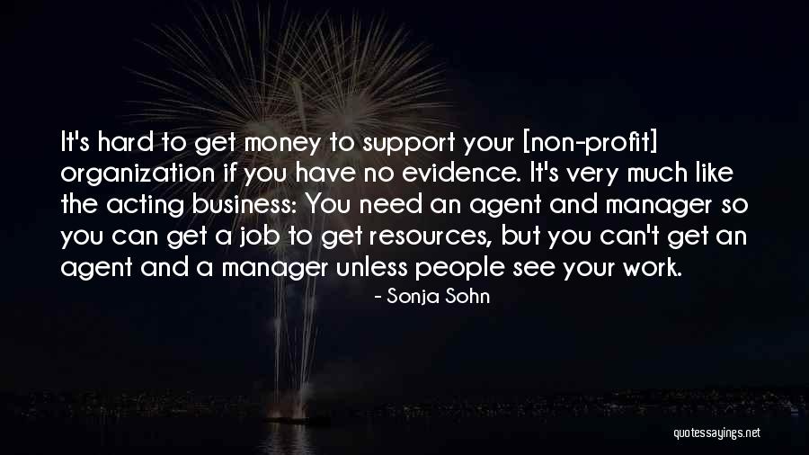 Work Hard For Your Money Quotes By Sonja Sohn Work Hard For Your Money Quotes By Sonja Sohn