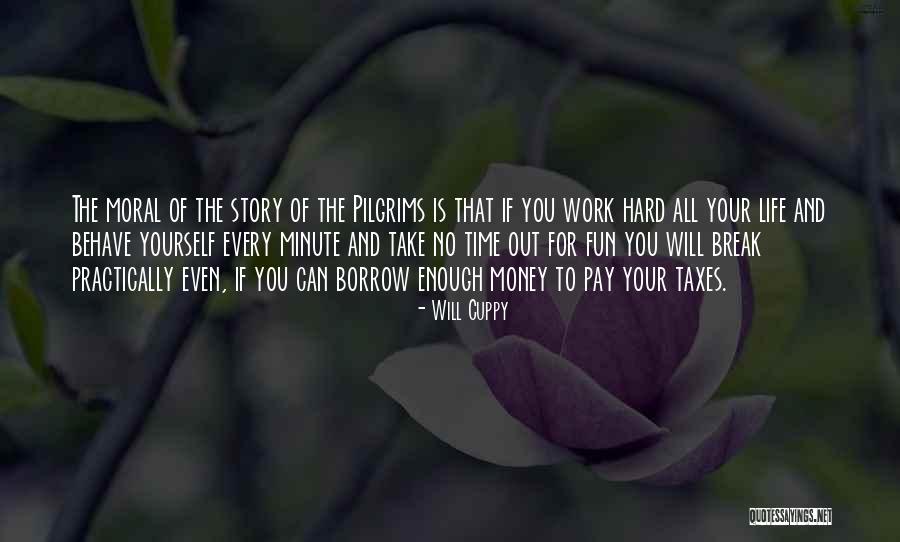 Work Hard For Your Money Quotes By Will Cuppy Work Hard For Your Money Quotes By Will Cuppy