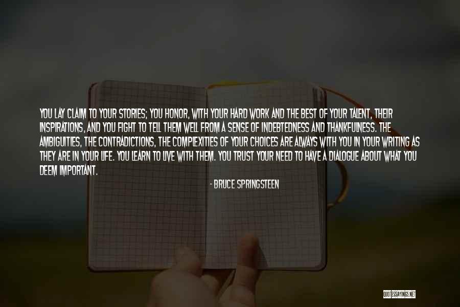 Work Hard Live Well Quotes By Bruce Springsteen Work Hard Live Well Quotes By Bruce Springsteen