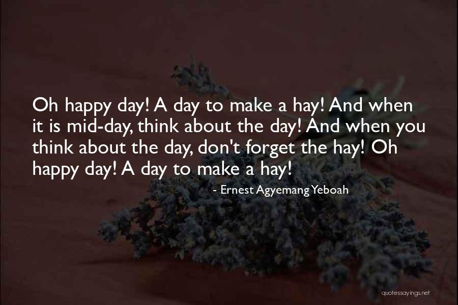Work Hard Live Well Quotes By Ernest Agyemang Yeboah Work Hard Live Well Quotes By Ernest Agyemang Yeboah