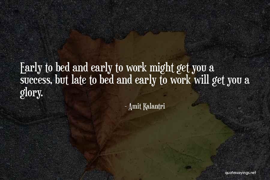 Work Hard Motivational Quotes By Amit Kalantri