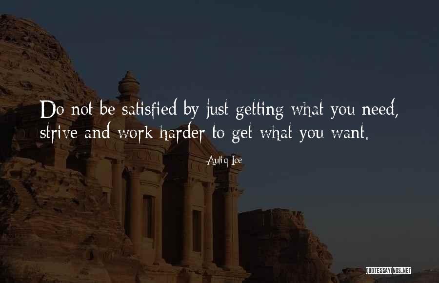 Work Hard Motivational Quotes By Auliq Ice