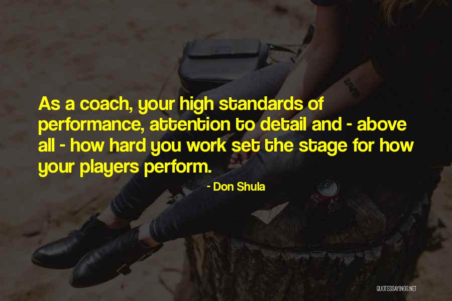 Work Hard Motivational Quotes By Don Shula