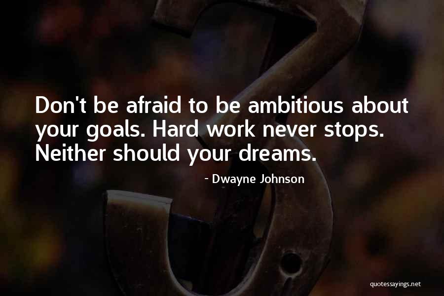 Work Hard Motivational Quotes By Dwayne Johnson