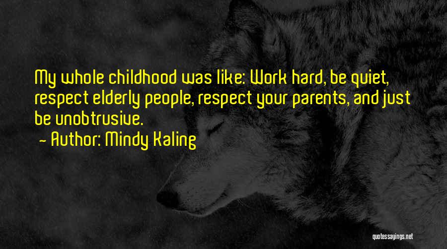 Work Hard Quotes By Mindy Kaling