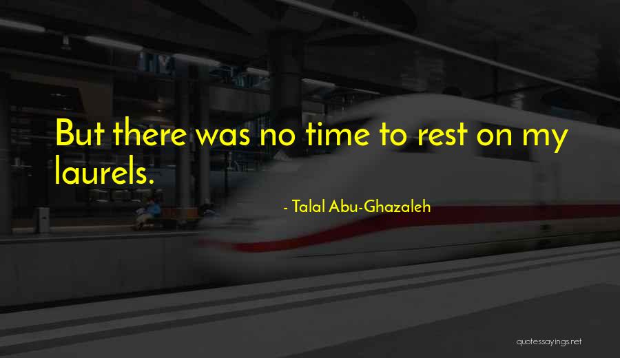 Work Hard Quote Quotes By Talal Abu-Ghazaleh