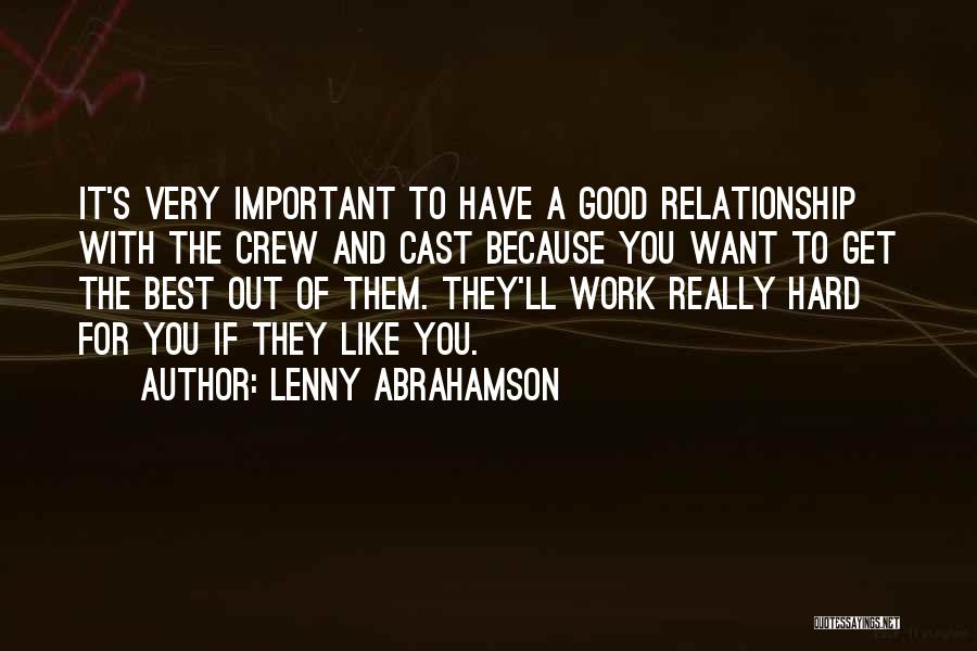 Work Hard Relationship Quotes By Lenny Abrahamson