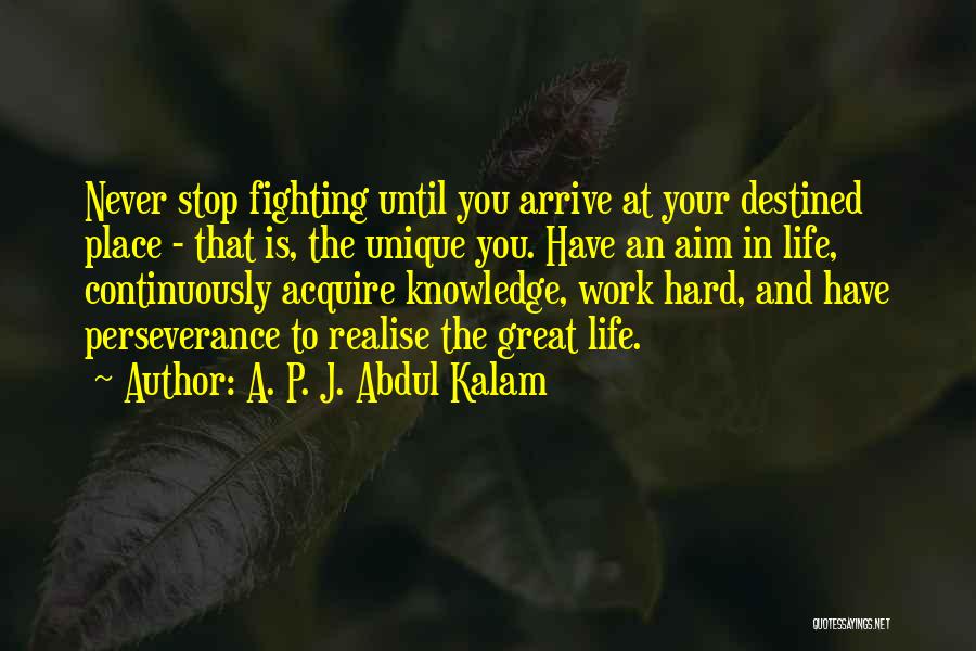 Work Hard Until Quotes By A. P. J. Abdul Kalam