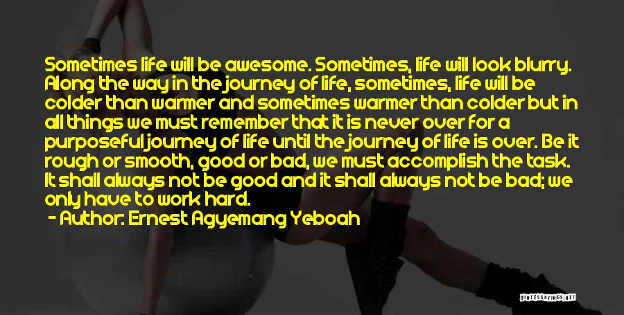 Work Hard Until Quotes By Ernest Agyemang Yeboah