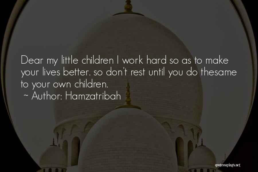 Work Hard Until Quotes By Hamzatribah