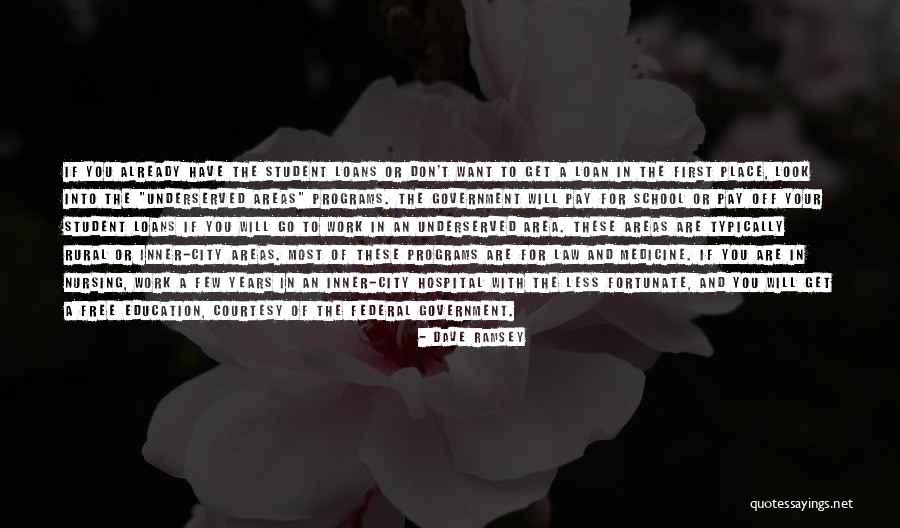 Work Hospital Quotes By Dave Ramsey Work Hospital Quotes By Dave Ramsey