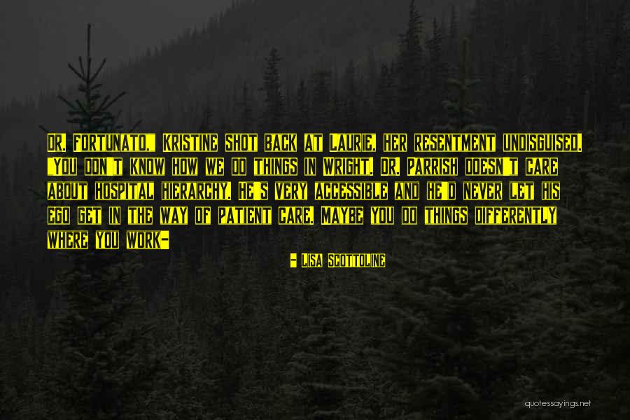 Work Hospital Quotes By Lisa Scottoline Work Hospital Quotes By Lisa Scottoline