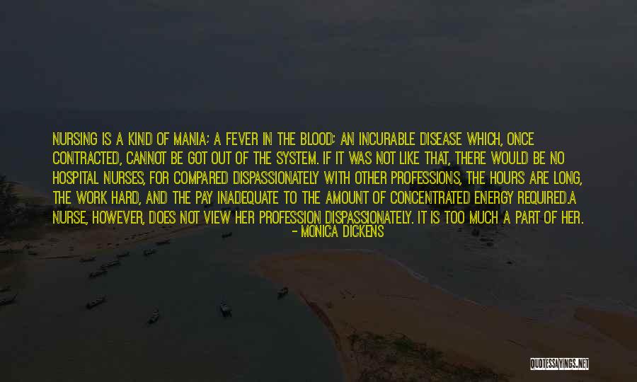 Work Hospital Quotes By Monica Dickens Work Hospital Quotes By Monica Dickens