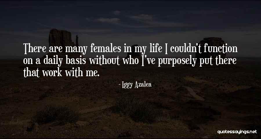 Work Iggy Azalea Quotes By Iggy Azalea Work Iggy Azalea Quotes By Iggy Azalea