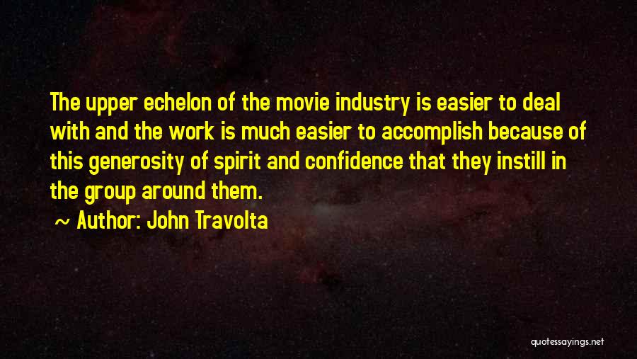 Work In Group Quotes By John Travolta