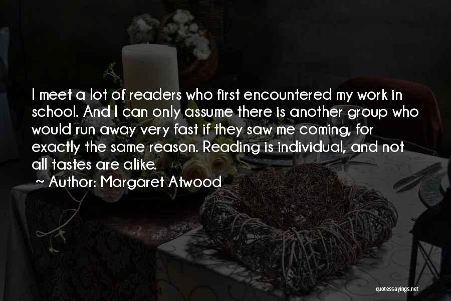 Work In Group Quotes By Margaret Atwood