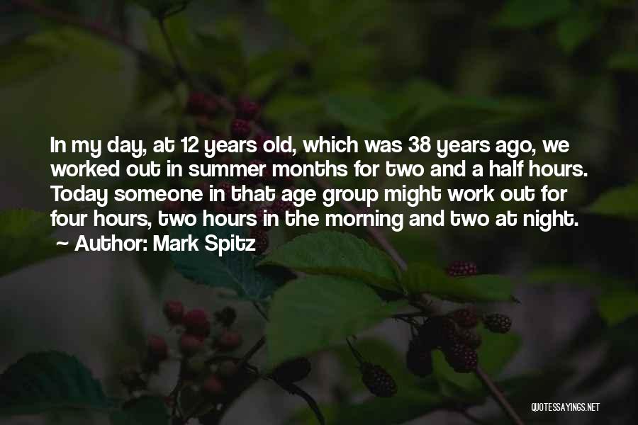 Work In Group Quotes By Mark Spitz