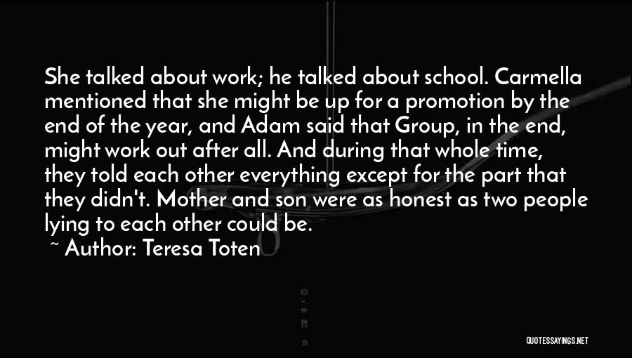 Work In Group Quotes By Teresa Toten