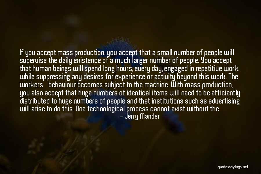 Work In Process Quotes By Jerry Mander Work In Process Quotes By Jerry Mander