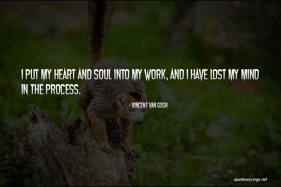 Work In Process Quotes By Vincent Van Gogh Work In Process Quotes By Vincent Van Gogh
