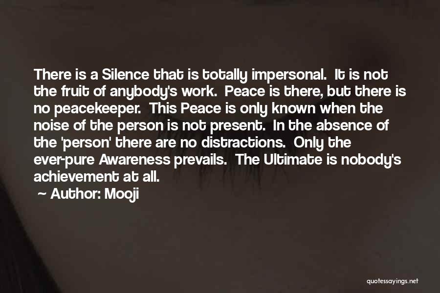 Work In Silence Quotes By Mooji