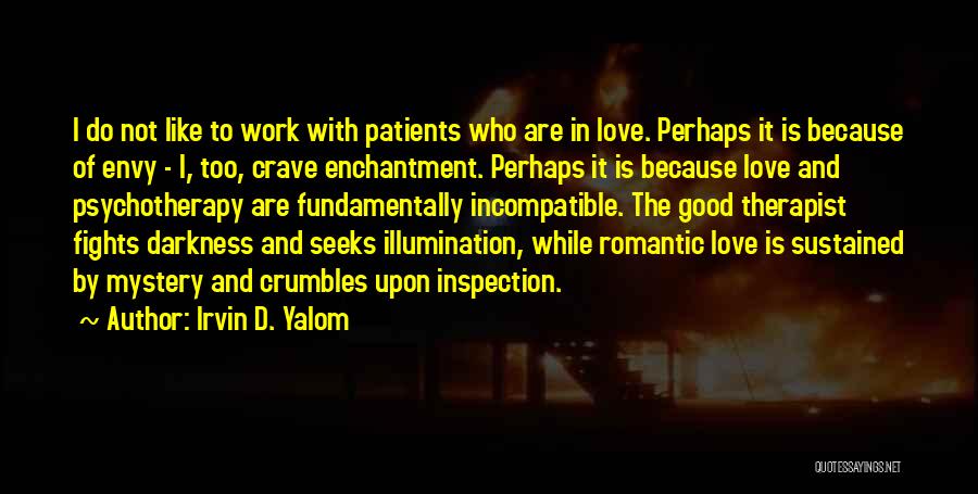 Work Inspection Quotes By Irvin D. Yalom